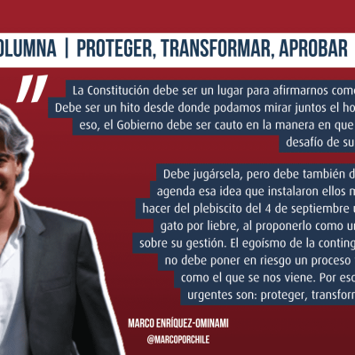Aprobar, transformar, proteger Marco Enríquez Ominami