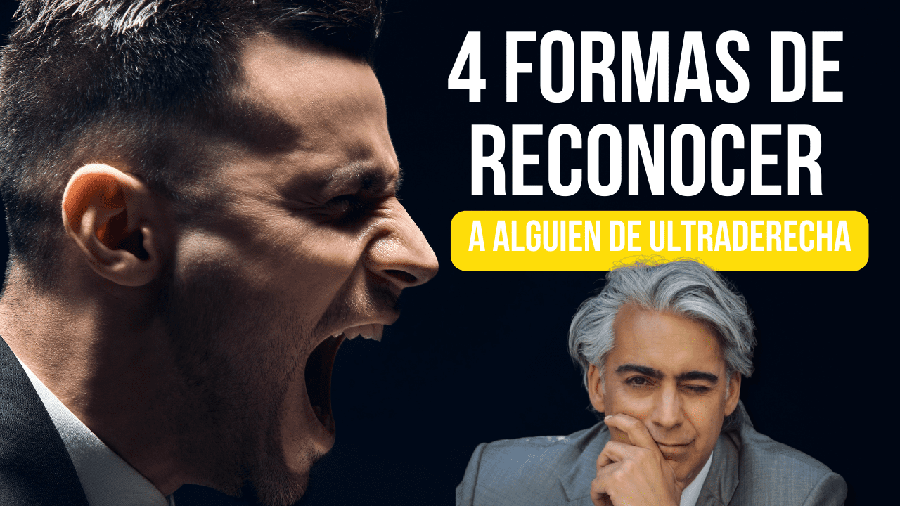 como-reconocer-a-un-ultraderechista