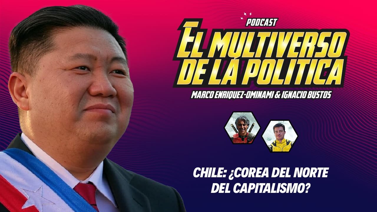 %f0%9f%8e%99%ef%b8%8f-chile-corea-del-norte-del-capitalismo-el-multiverso-de-la-politica-01-x-10