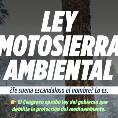 Ley motosierra ambiental