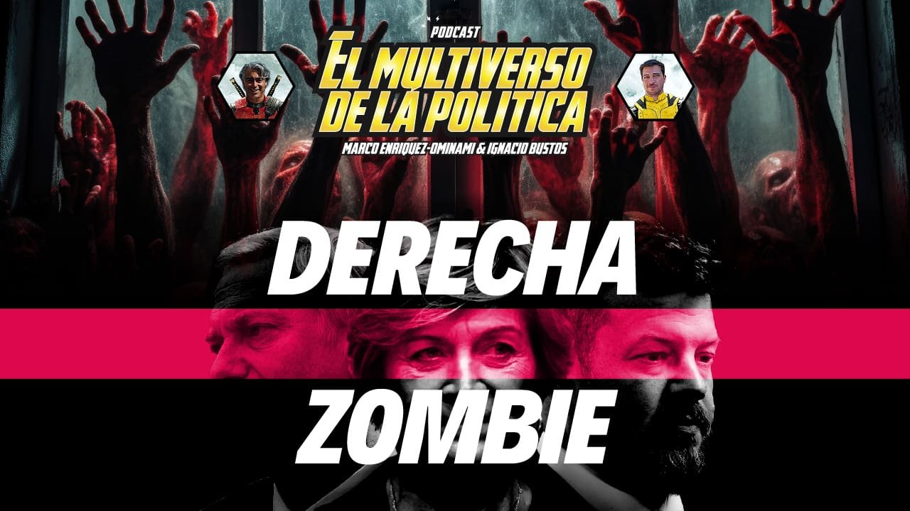 la-derecha-zombie-el-multiverso-de-la-politica-01-x-23