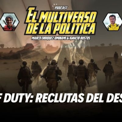 CALL OF DUTY: Reclutas del desorden  | El multiverso de la política